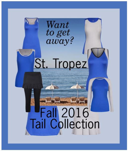 French Riviera Style in the Tail Saint Tropez Women’s Tennis Clothing Collection