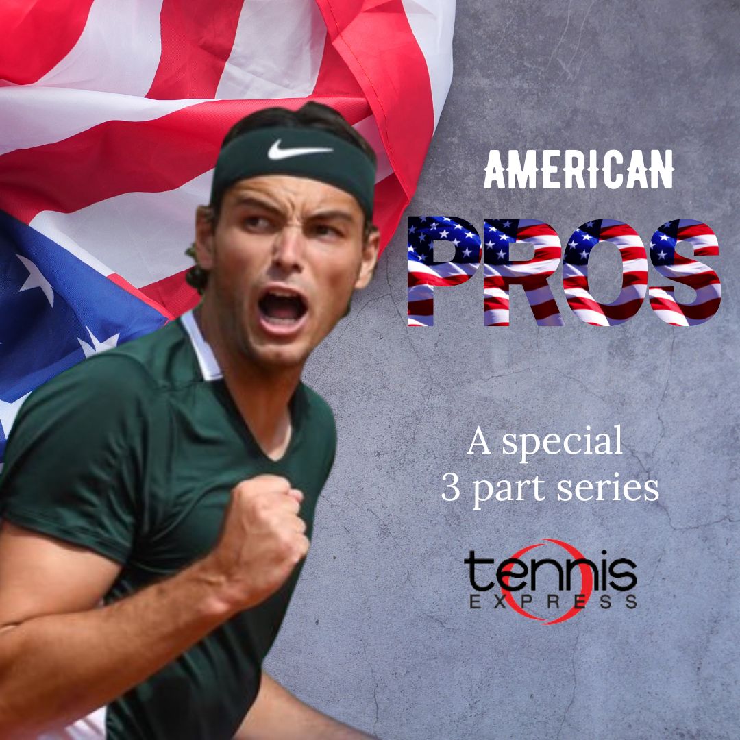 American Tennis Pros – Part 1 of 3