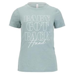 Women`s Baby Got Back Hand Tee